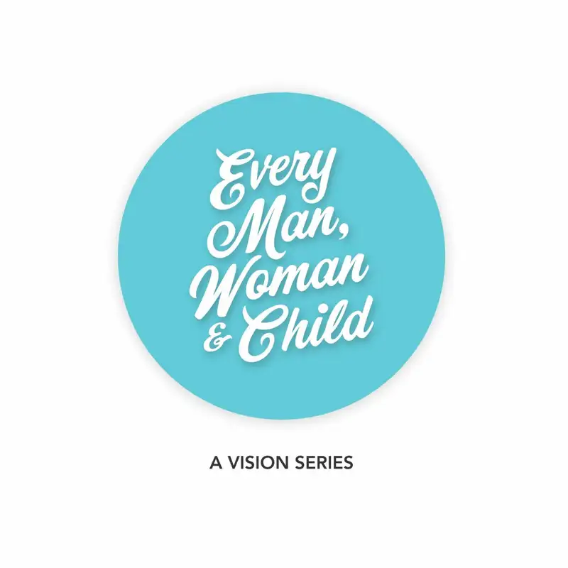 1.27.19 - Every Man, Woman, & Child - SERVE Like Jesus - Corey Errett