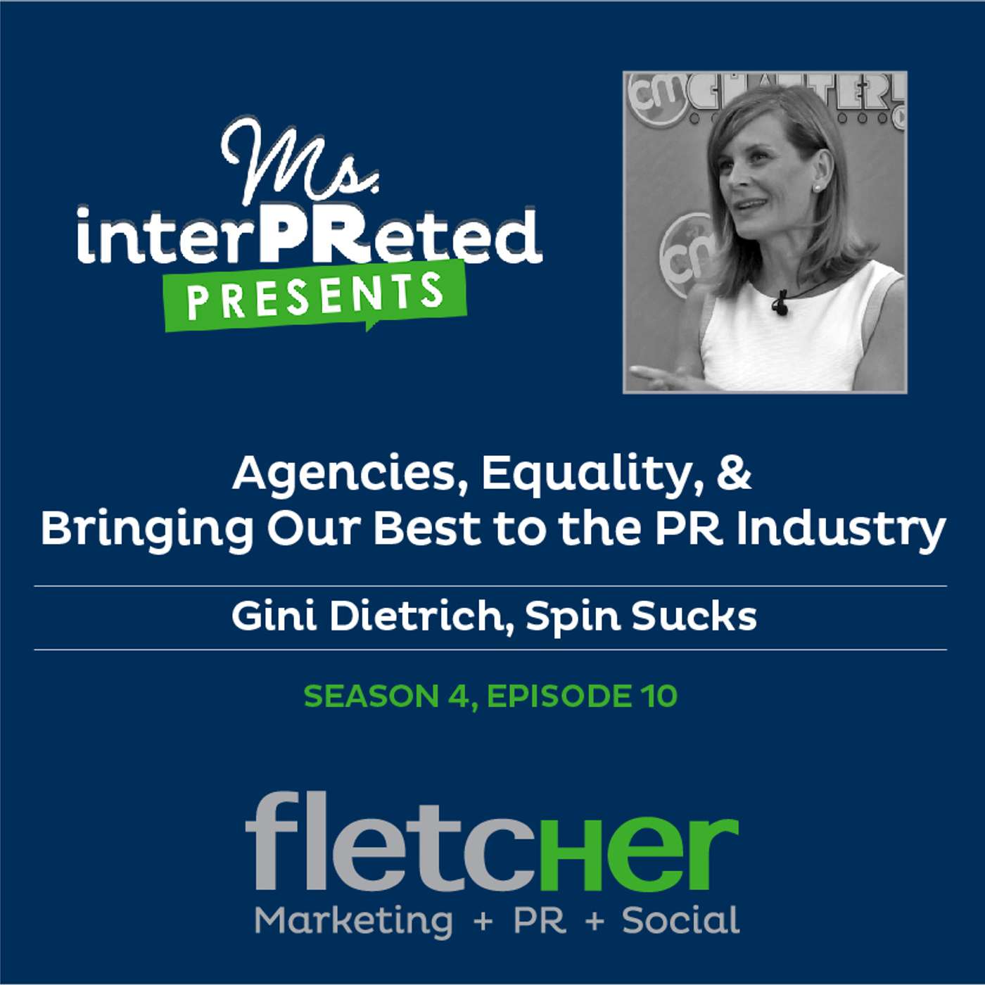 Gini Dietrich: Agencies, Equality & Bringing Our Best to the PR Industry episode artwork