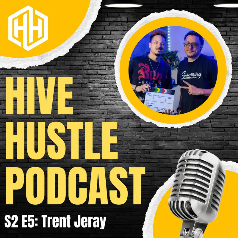 Hive Hustle S2 E5: Trent Jeray