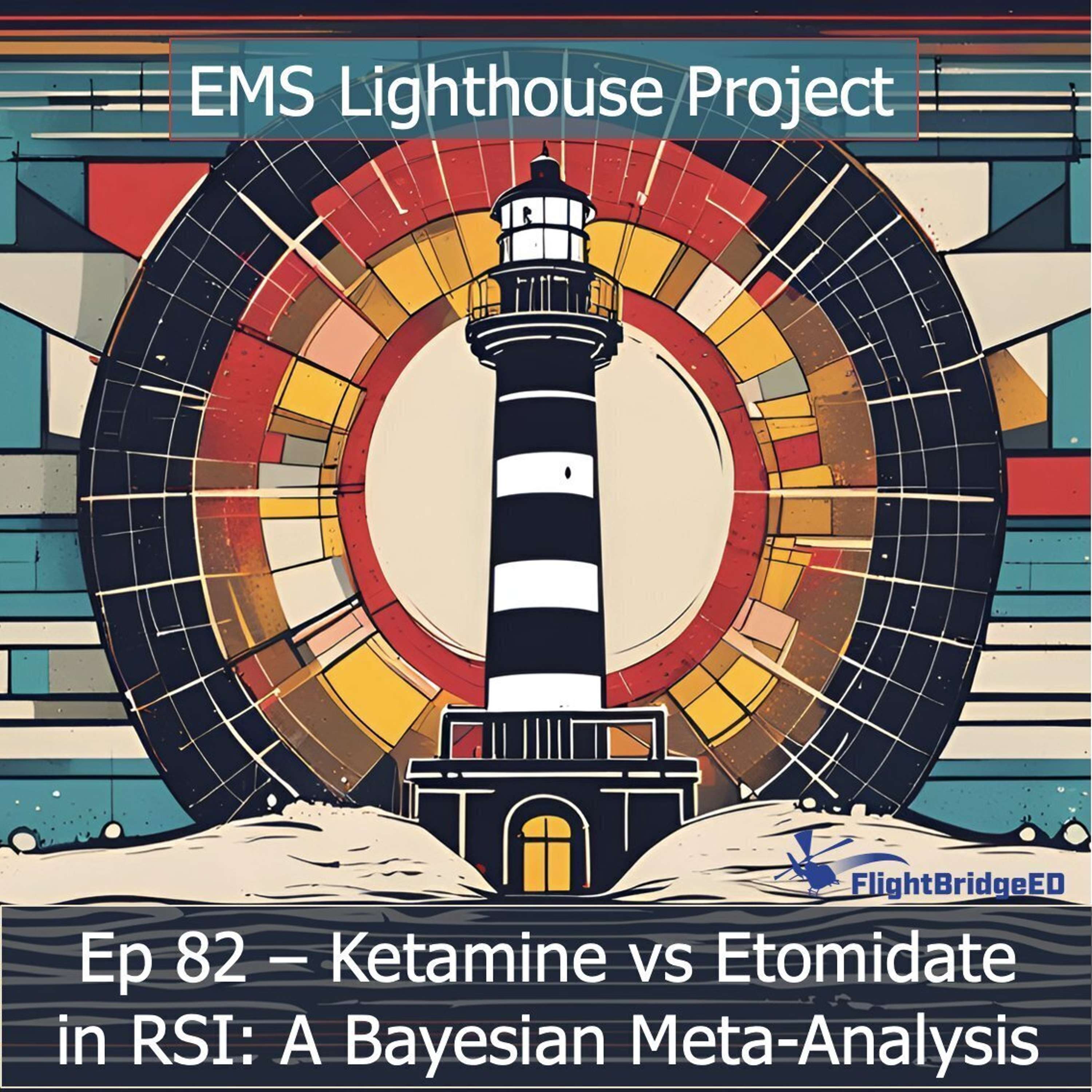 Ketamine v Etomidate for RSI: A Bayesian Meta-Analysis
