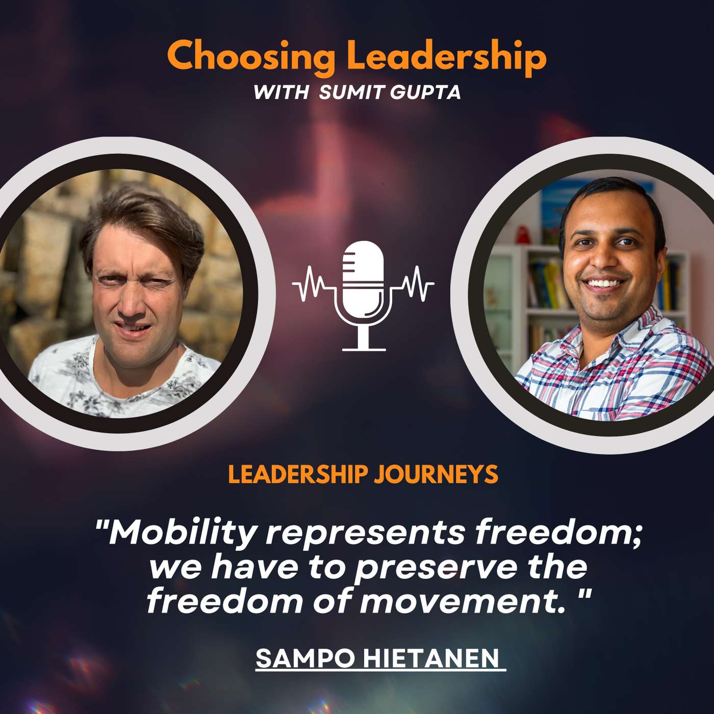 Choosing Leadership with Sumit Gupta
