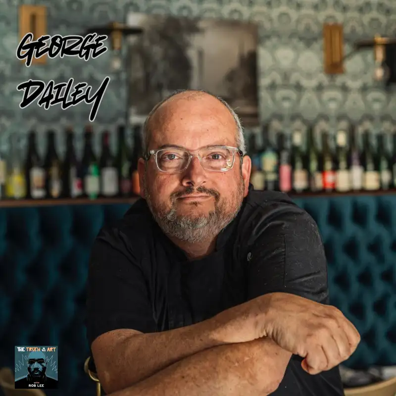 #51 – Is Being Present the Secret Ingredient of CookHouse? | George Dailey 