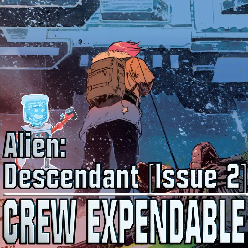 Reading Alien: Descendant [Issue 2]