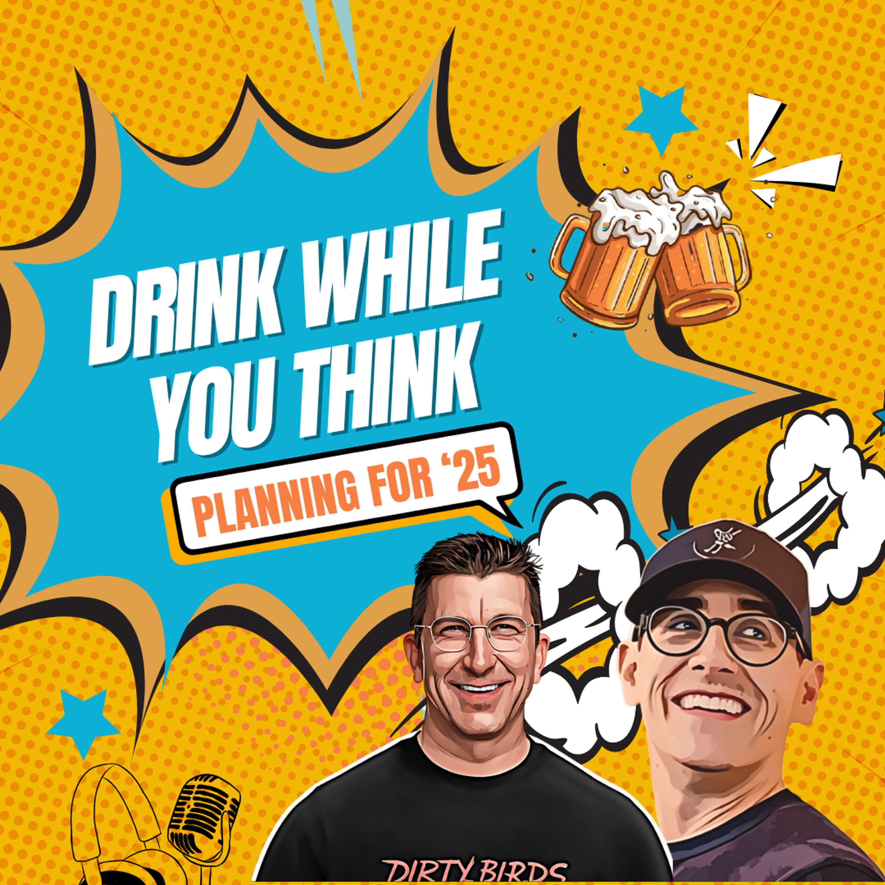 Drink While You Think🍺