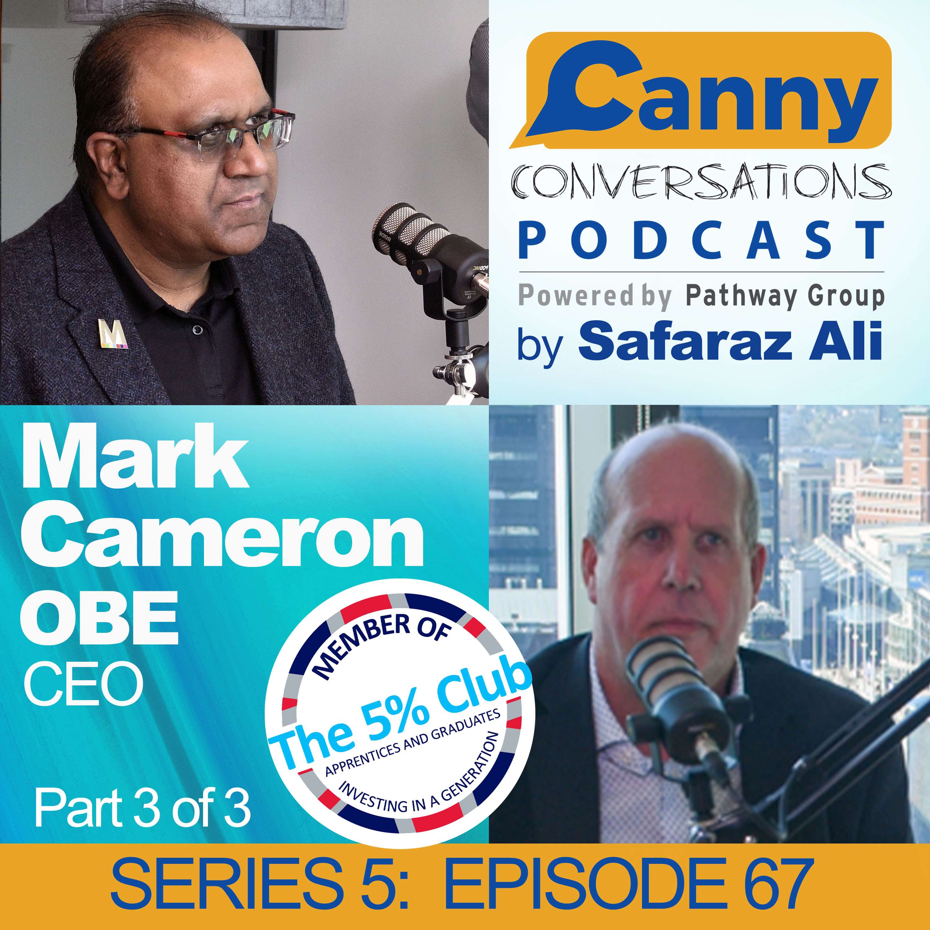 Canny Conversations Podcast by Safaraz Ali