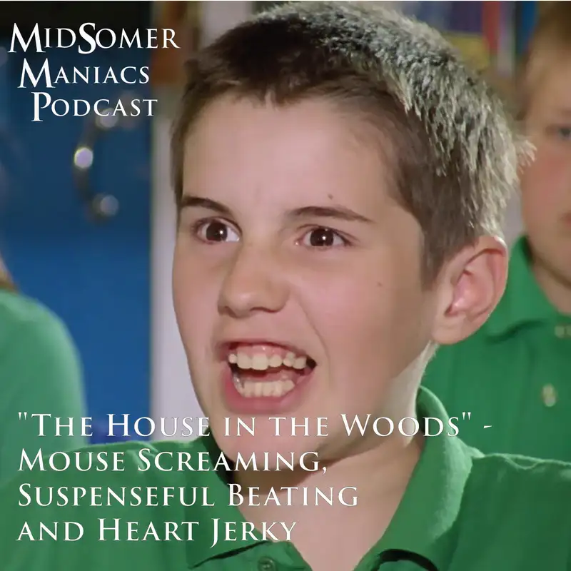 Episode 44 - "The House in the Woods" - Mouse Screaming, Suspenseful Beating and Heart Jerky