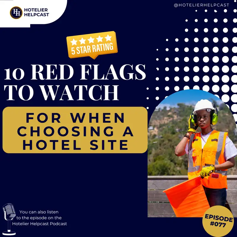 10 Red Flags to Watch for When Choosing a Hotel Site-077