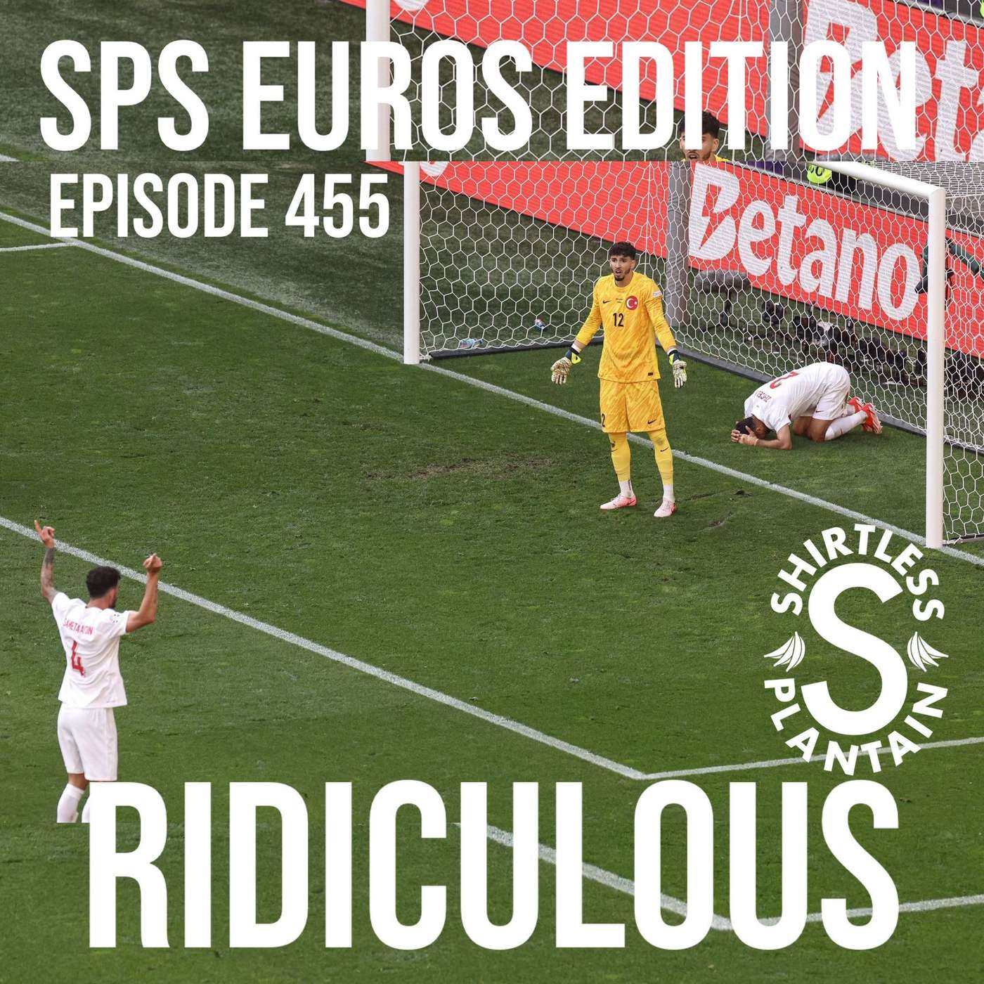 SPS Euros Edition - Ridiculous - Episode 455