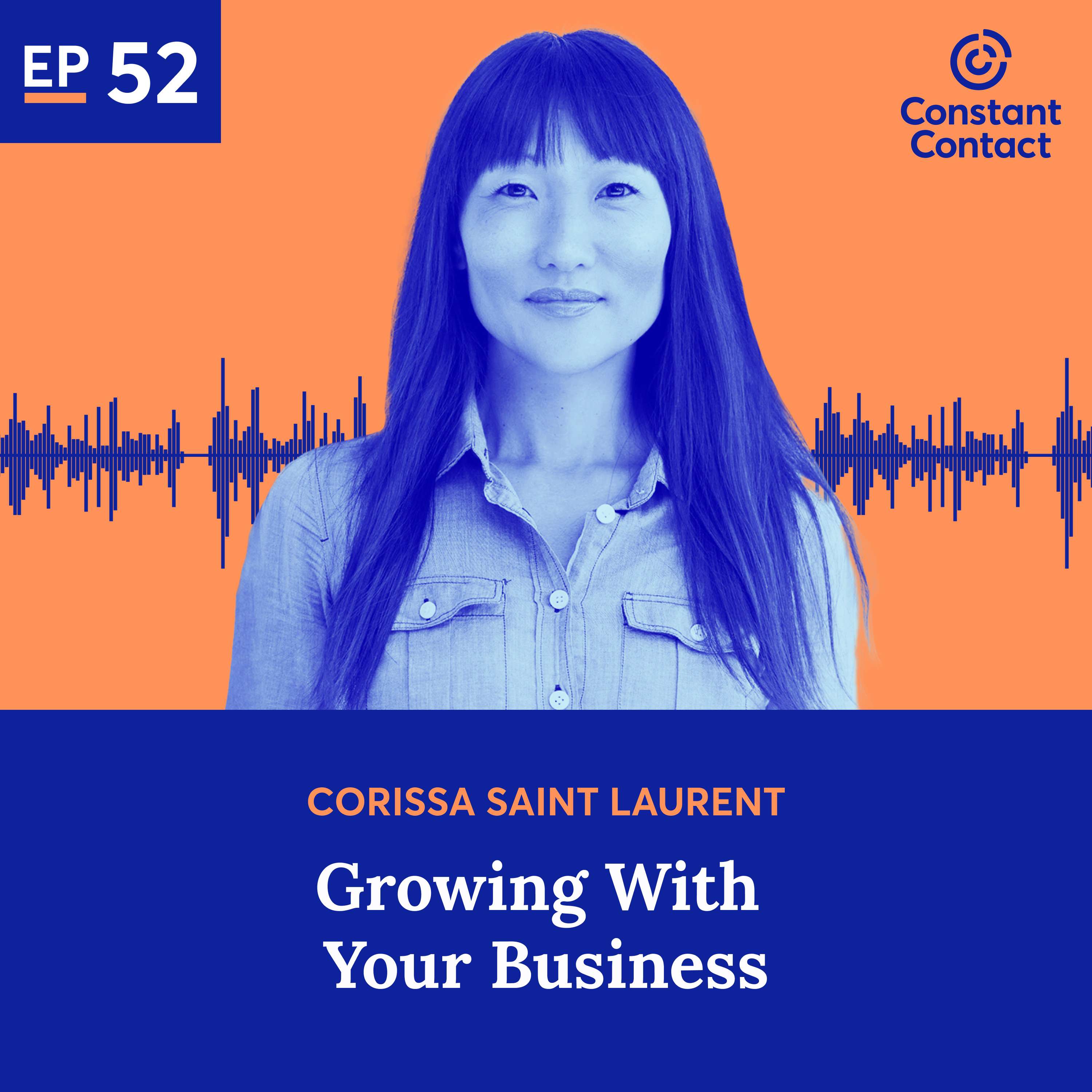 Growing with Your Business with Corissa Saint Laurent