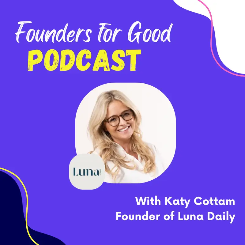 Katy Cottam, Luna Daily: vulvas and ending the stigma around intimate skincare  