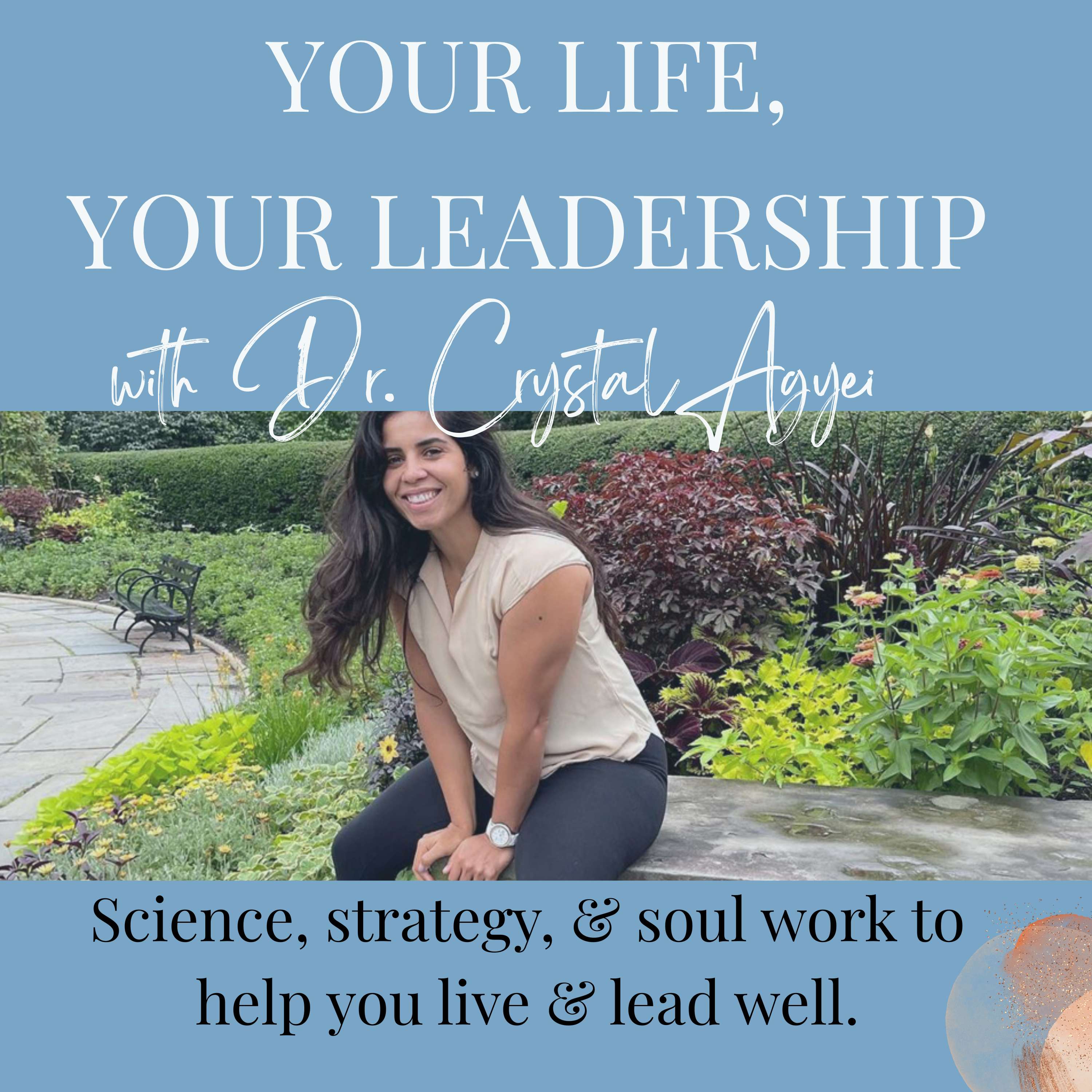 Your Life, Your Leadership podcast artwork