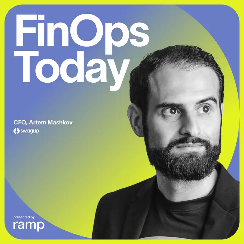 How Artem Mashkov of SwagUp is investing in FinOps for a competitive edge