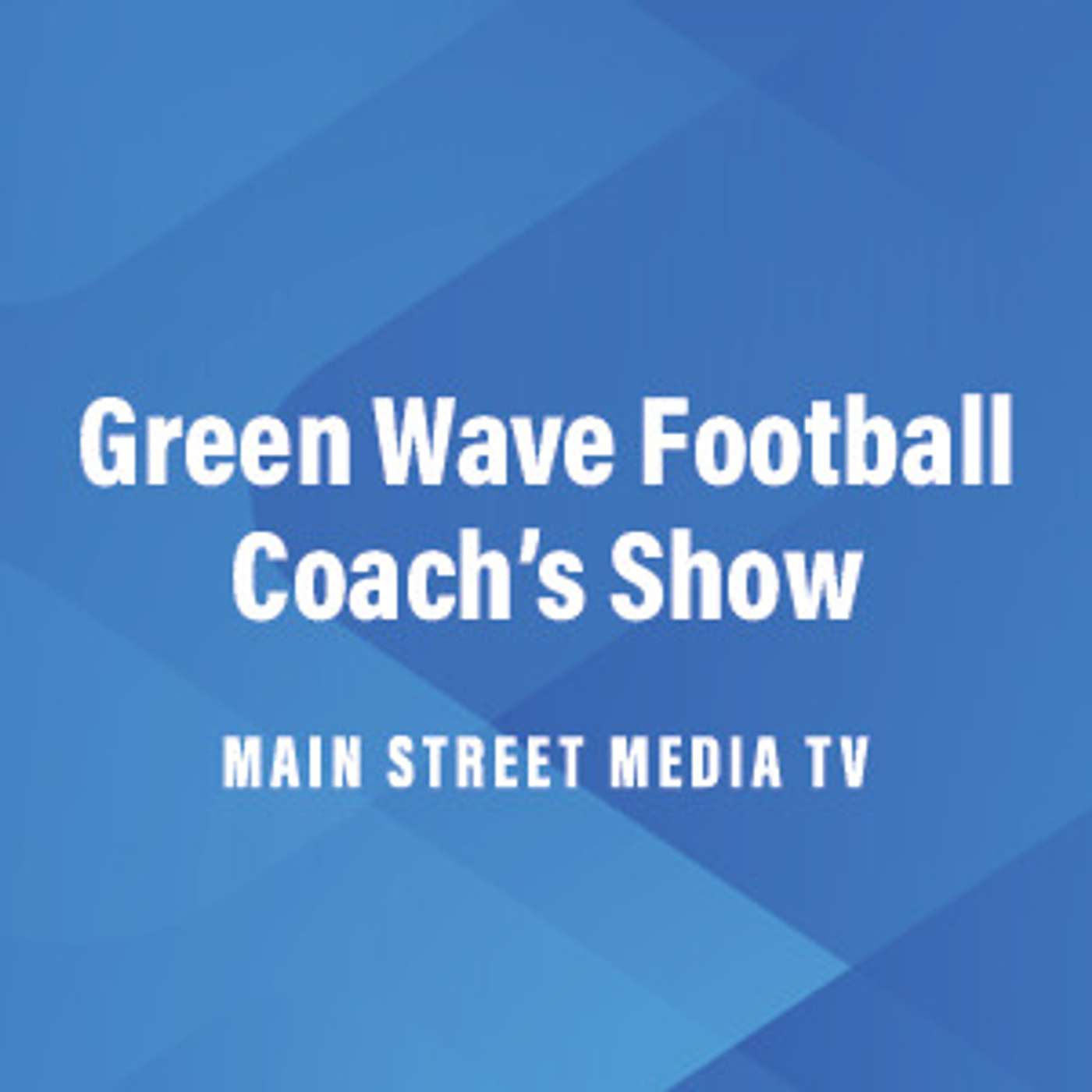 Green Wave High School Football Coach's Show