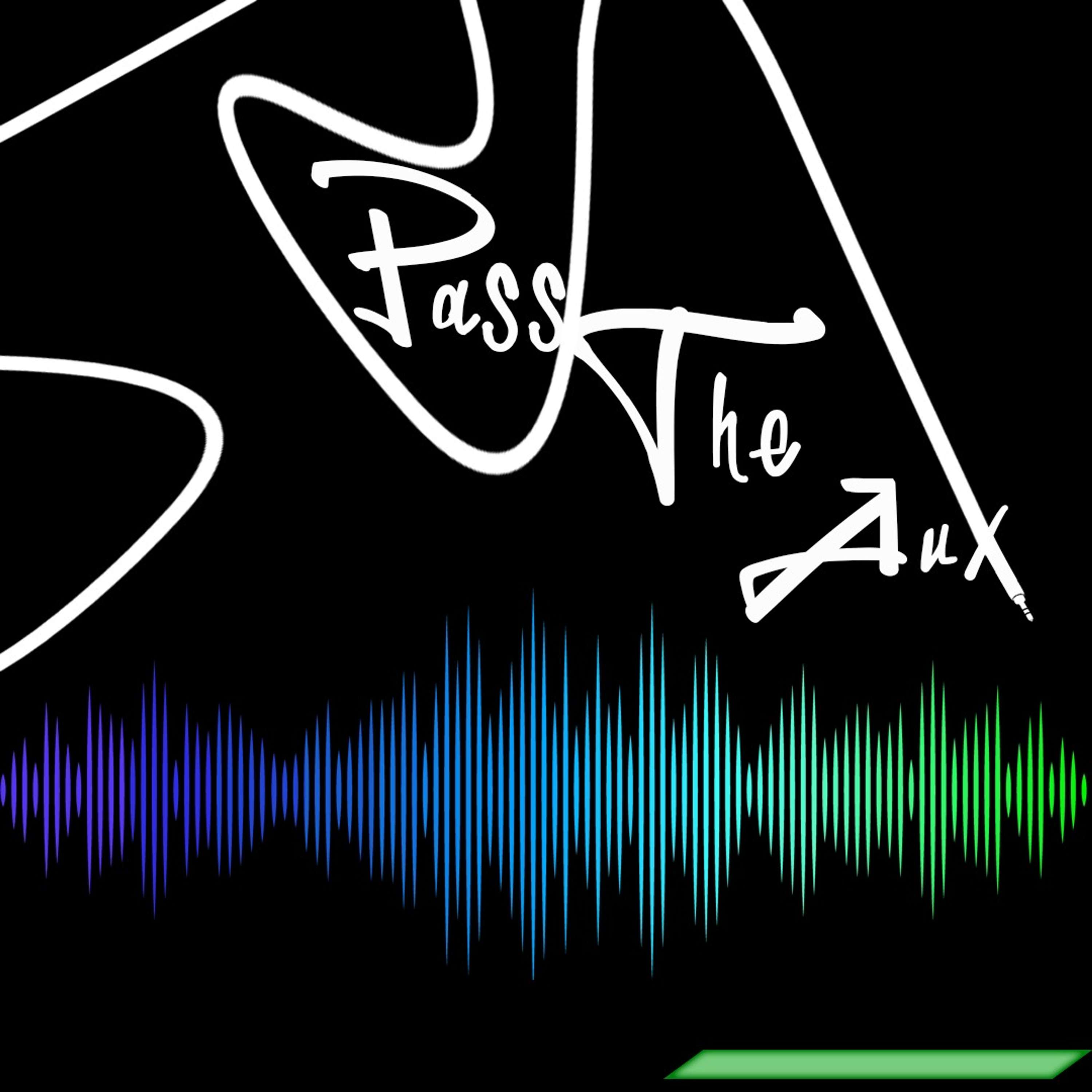 Pass The Aux