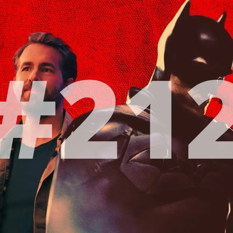 212. adás: Batman, The Adam Project, Séfek séfe, Obi-Wan Kenobi előzetes stb.
