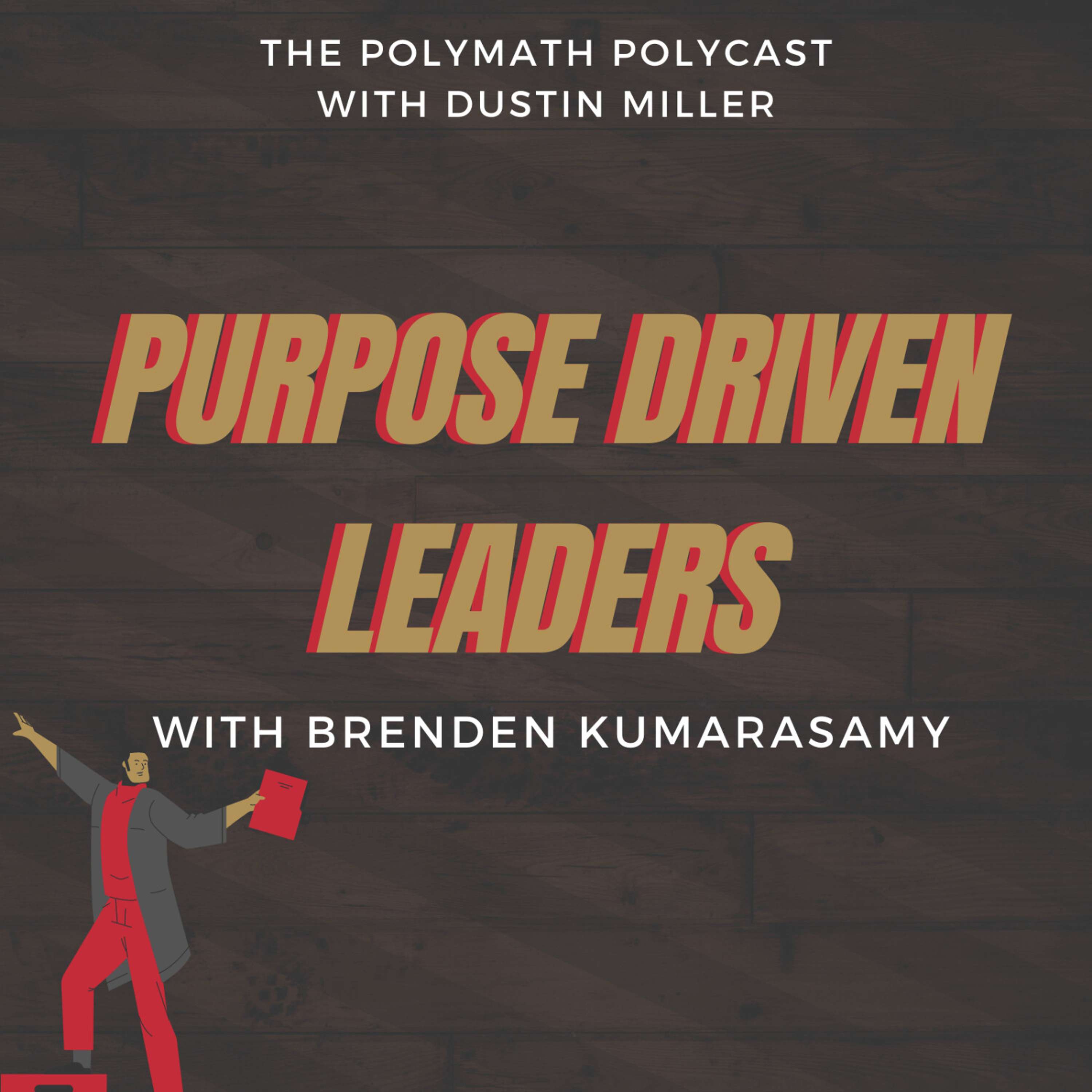 The Polymath PolyCast with Dustin Miller PolyInnovator