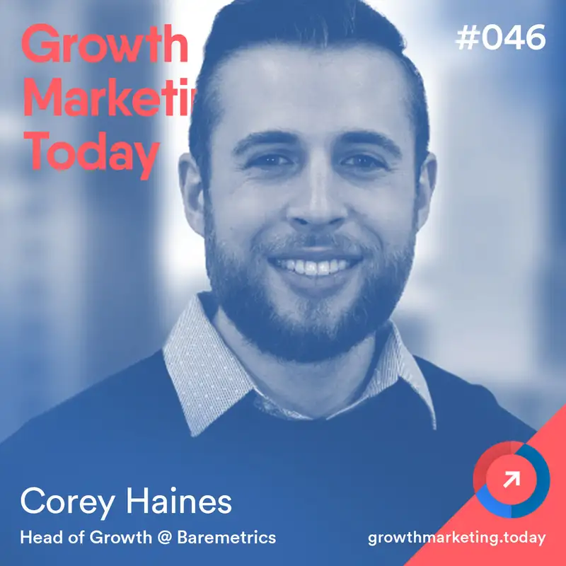 How Baremetrics 2x Their Trial-to-Paid Conversions Using Personalized Videos - Corey Haines - Head of Growth at Baremetrics (GMT046)