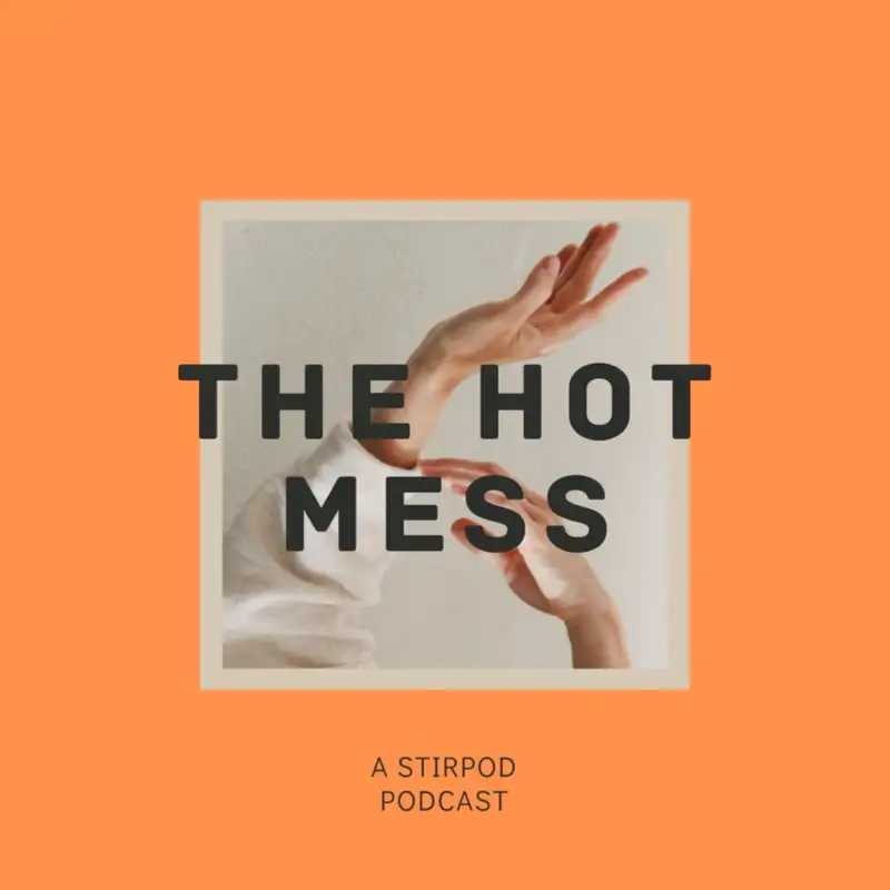 The Hot Mess