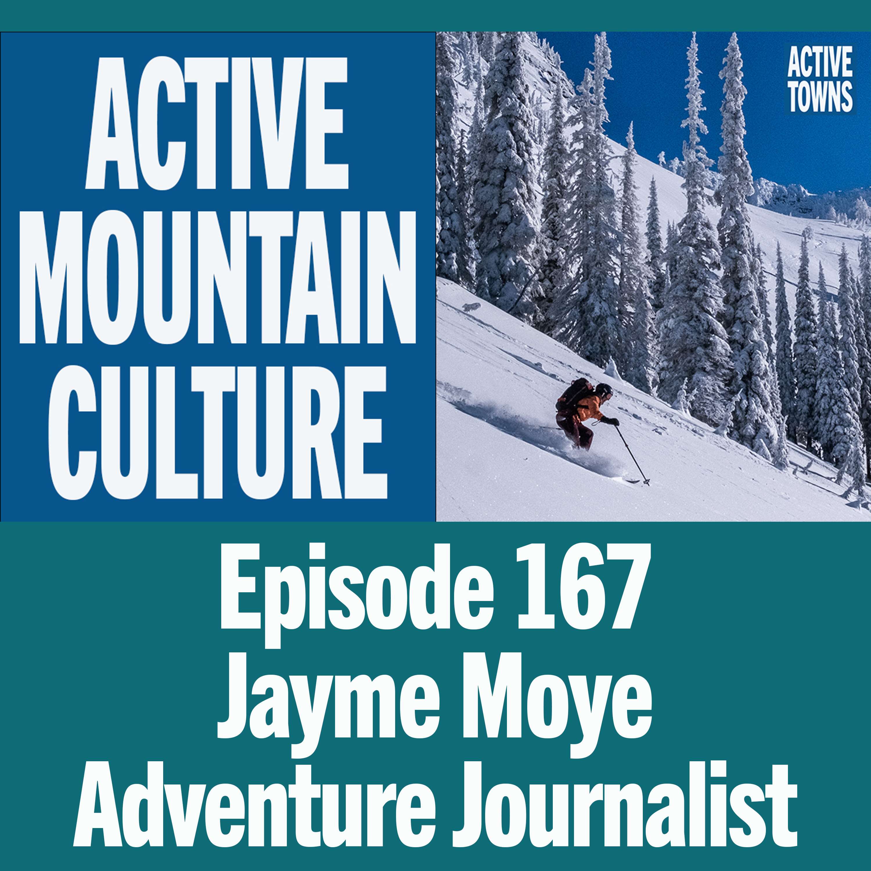 Active Mountain Culture w/ Jayme Moye (video available)