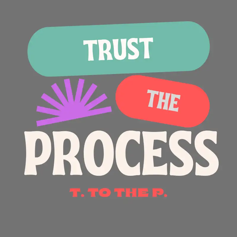 Season 2 Intro: Trust the Process