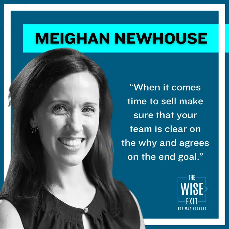 Understanding Your Why in M&A | Meighan Newhouse