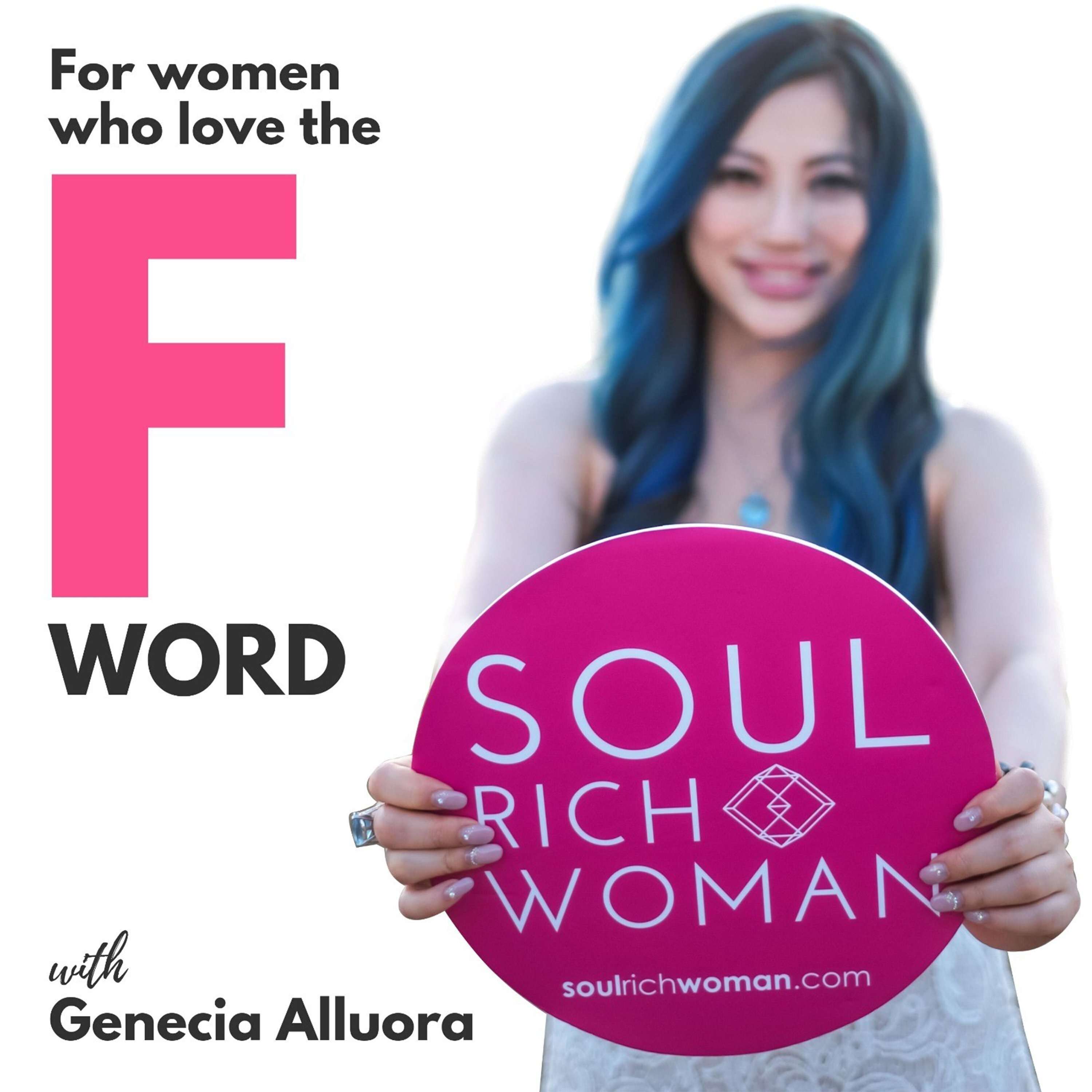 Soul Why? The Secrets Of The Soul Rich Woman Blueprint