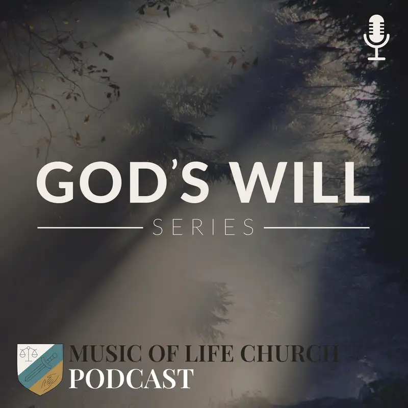 5-13 God's Will Part 3: Dissolve