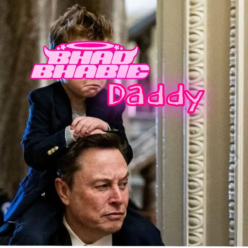 Bhad Daddies