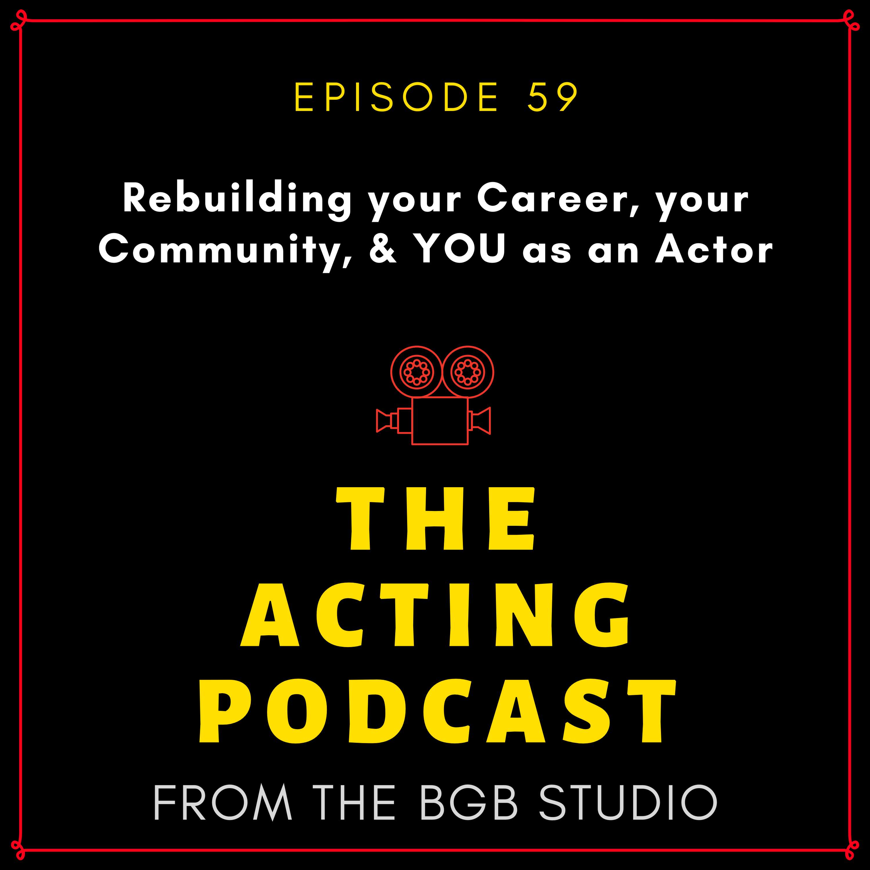 The Acting Podcast from The BGB Studio