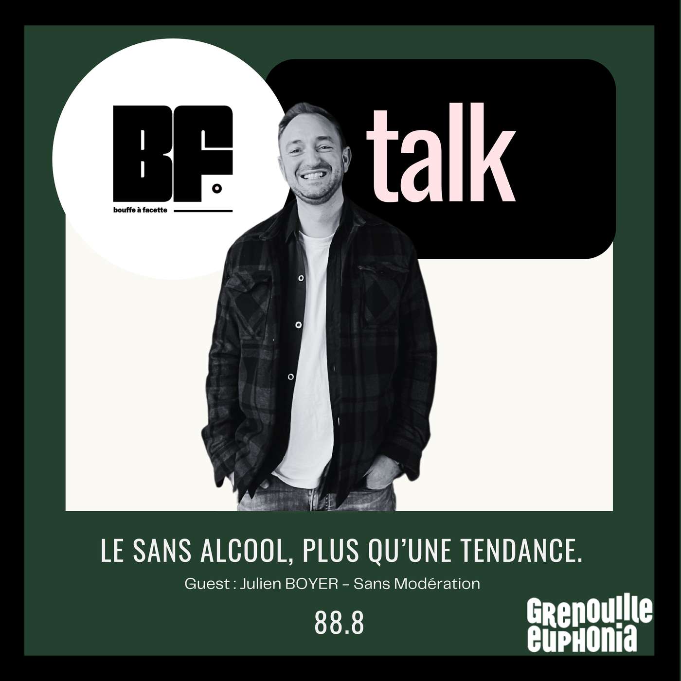BF 07 - Le sans alcool, plus qu'une tendance | Julien Boyer de l'agence Sans Modération BF 07 - Le sans alcool, plus qu'une tendance | Julien Boyer de l'agence Sans Modération