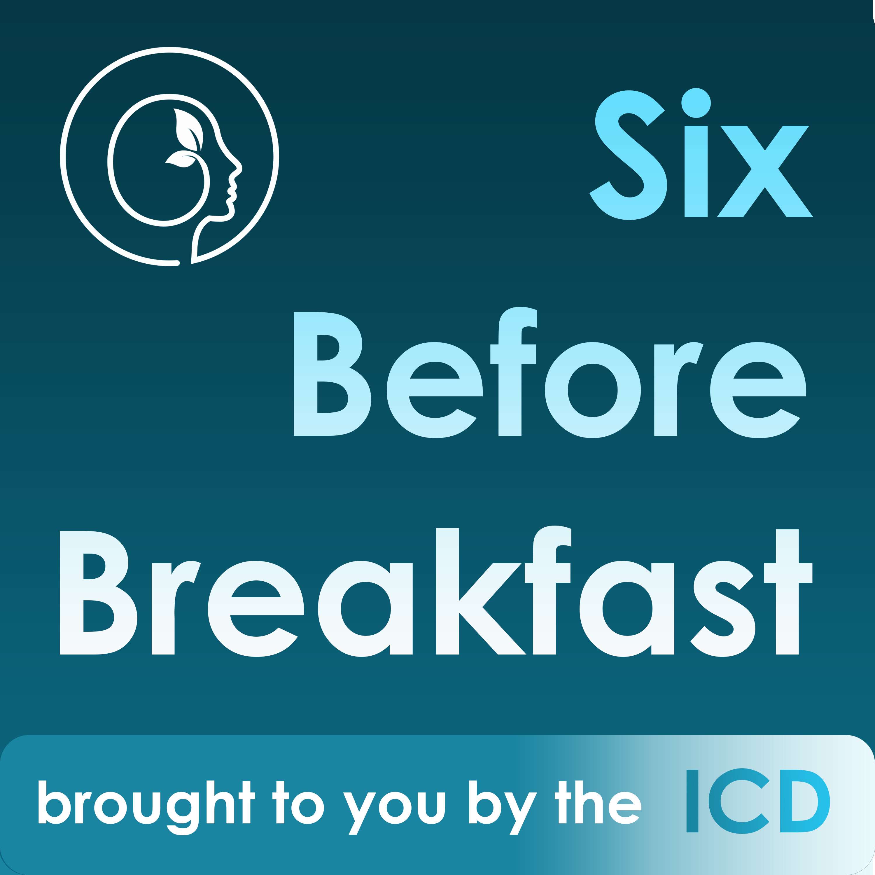 Six Before Breakfast - podcast cover