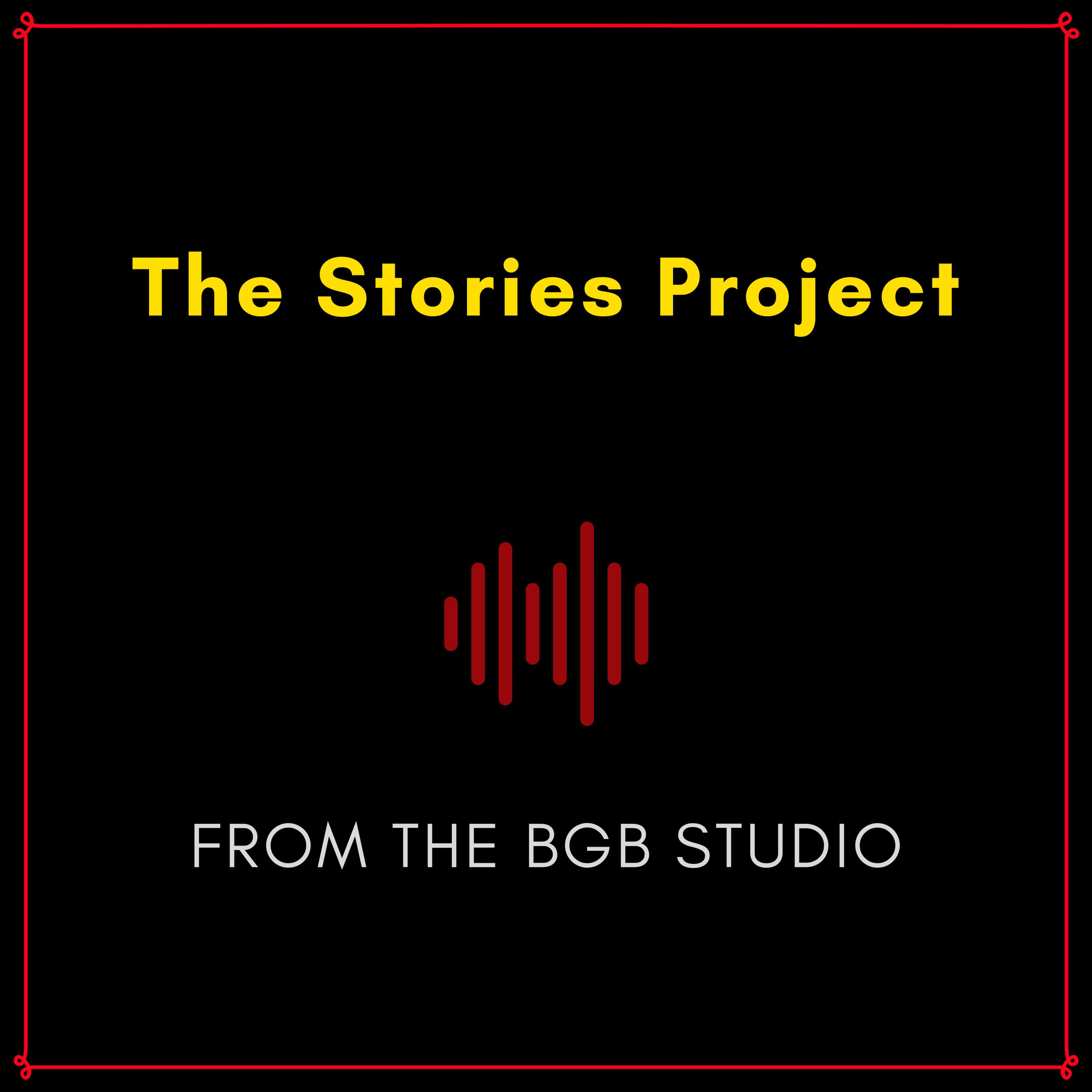 The BGB Studio Presents: The Stories Project