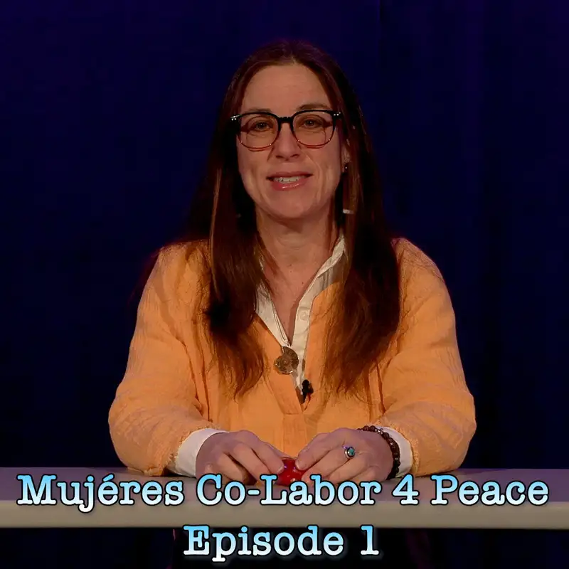 MC4P inaugural episode: What is Misogyny -- Mujéres Co-Labor for Peace