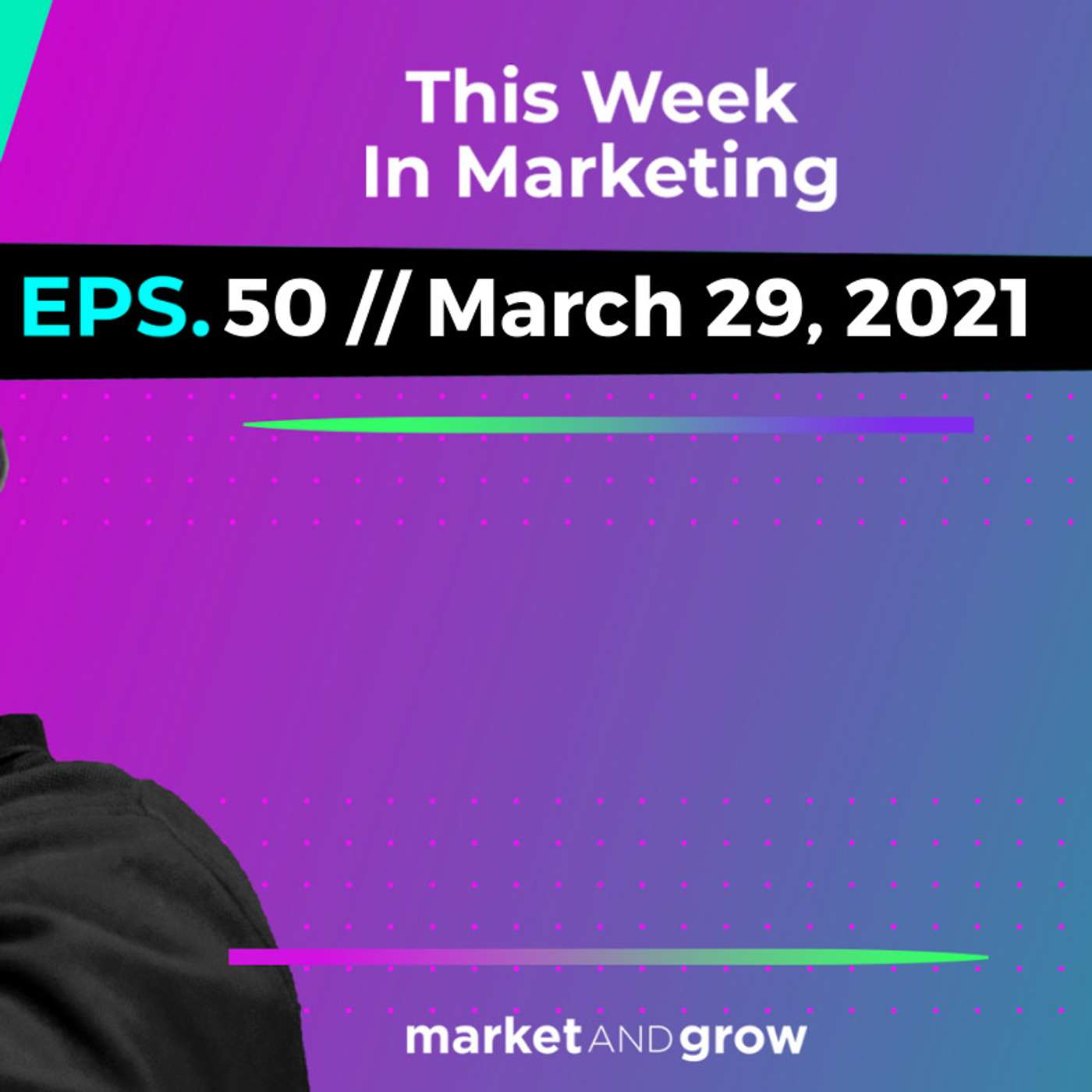 #TWIMshow - This Week in Marketing