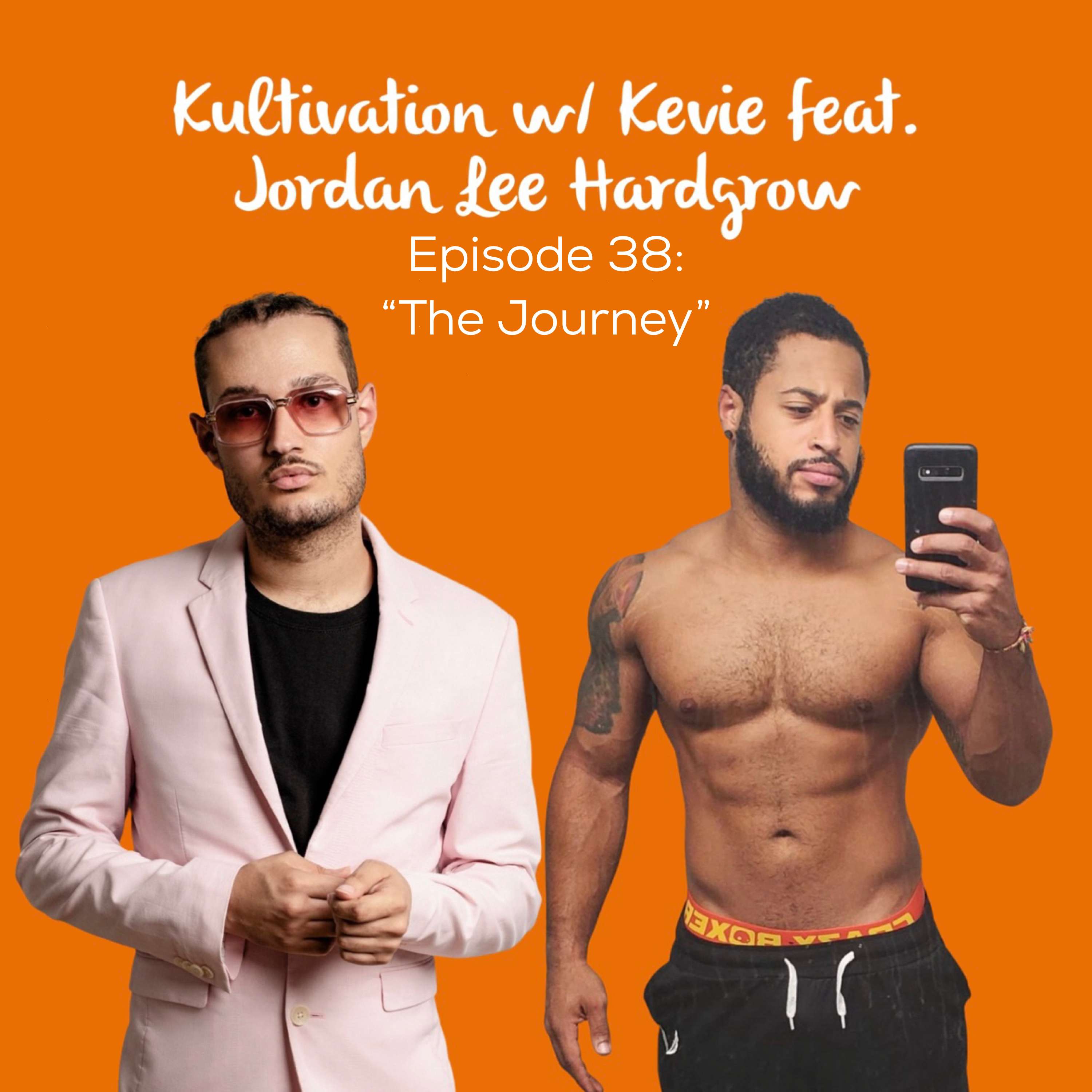 Kultivation w/ Kevie: A Self-Empowerment Podcast | Cultivating Courage, Confidence & Consistency