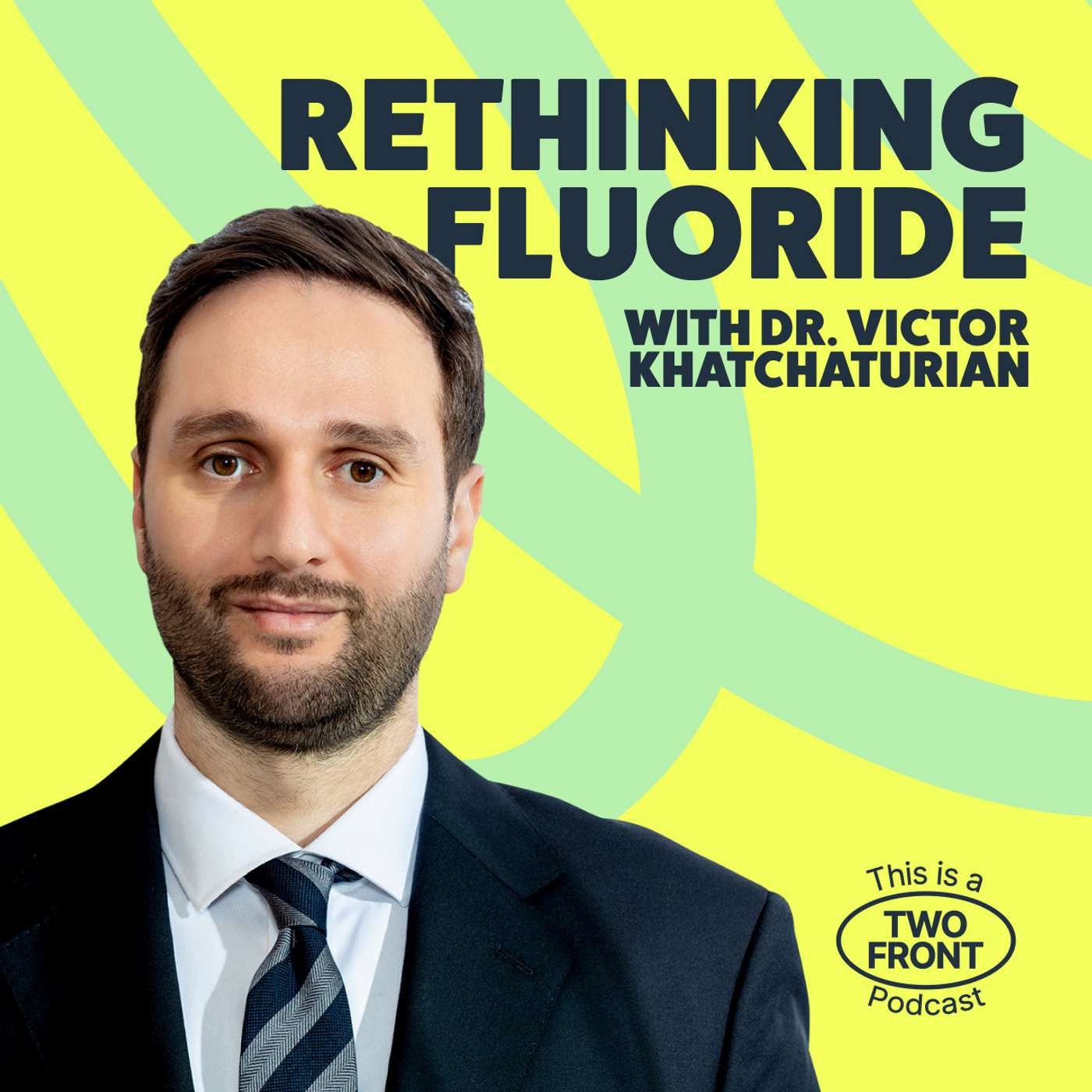Rethinking Fluoride with Dr. Victor Khatchaturian