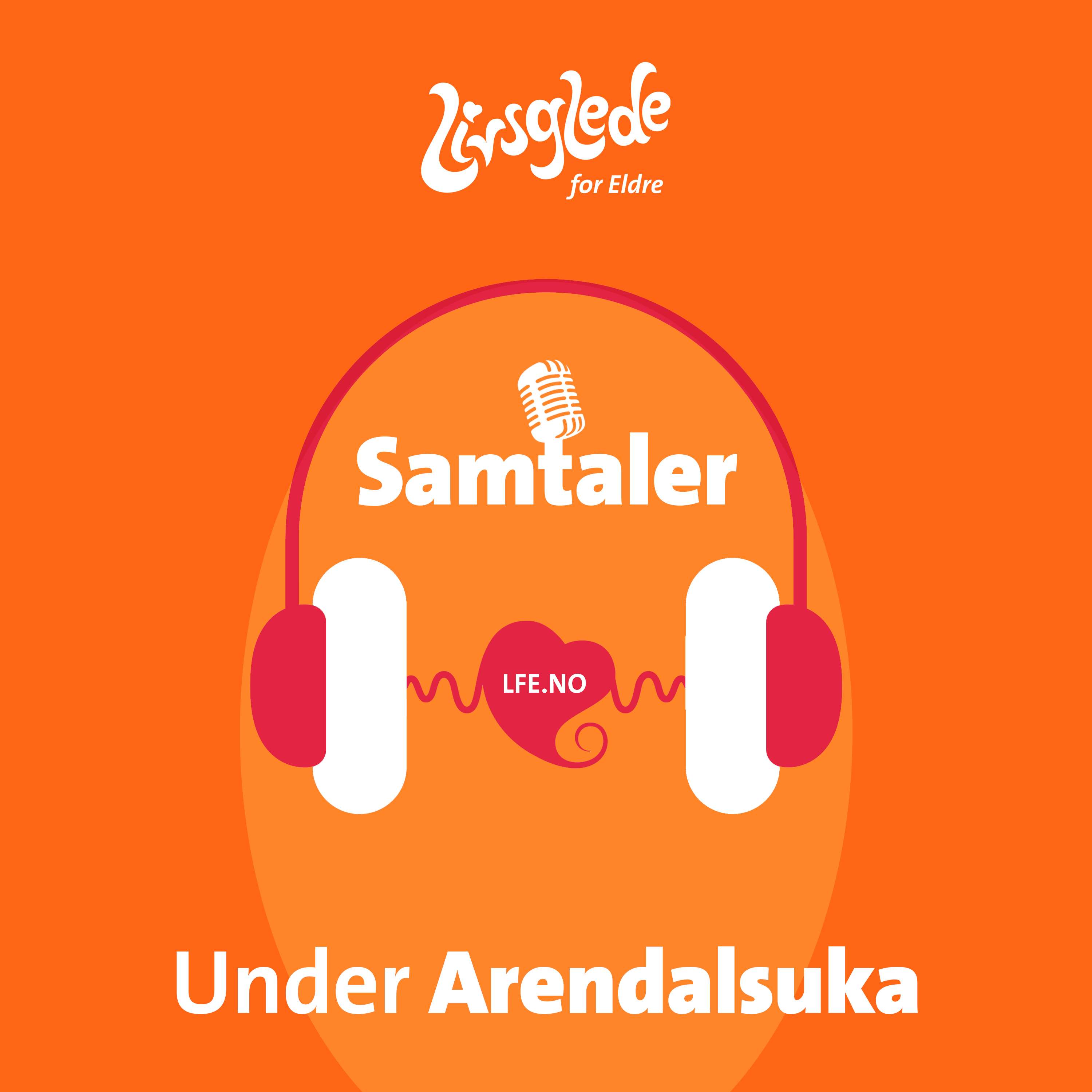 Livsglede for Eldre - Arendalsuka 2023