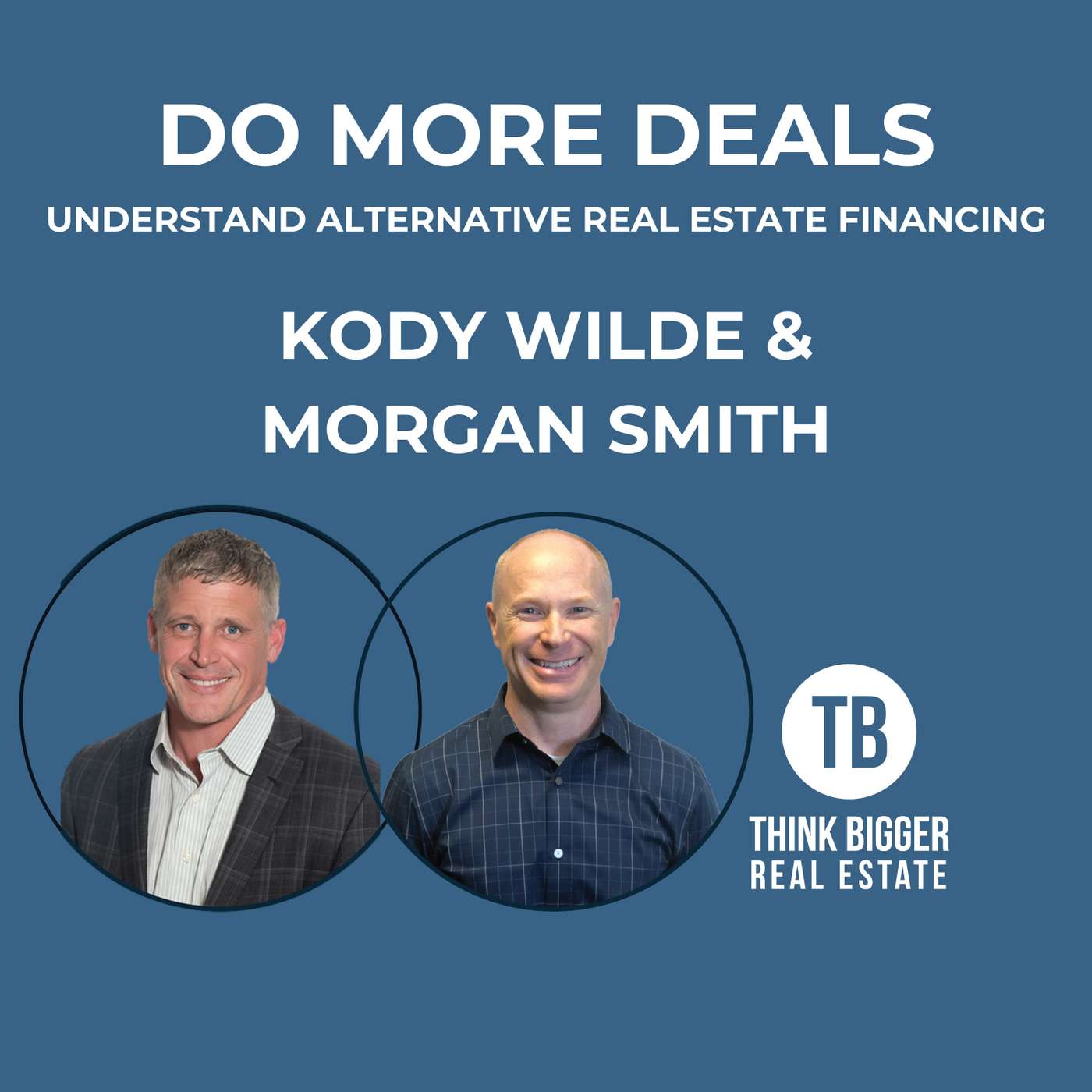 Think Bigger Real Estate