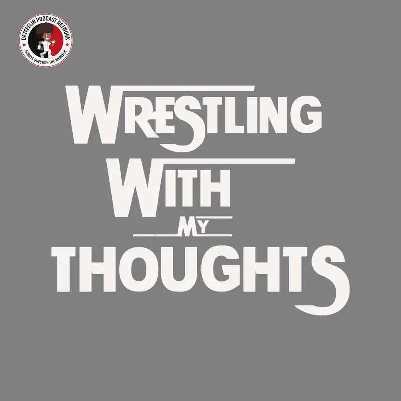 Ep 16: "Fastlane, Mania and Future Endeavors"