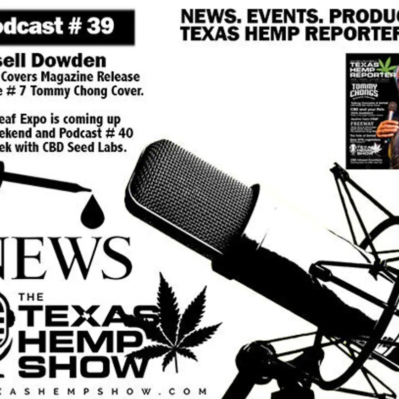 Episode # 39 Tommy Chong issue Debuts