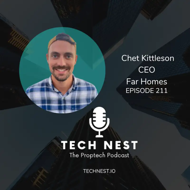 Building an International Home Search Portal with Chet Kittleson, Co-founder and CEO of Far Homes