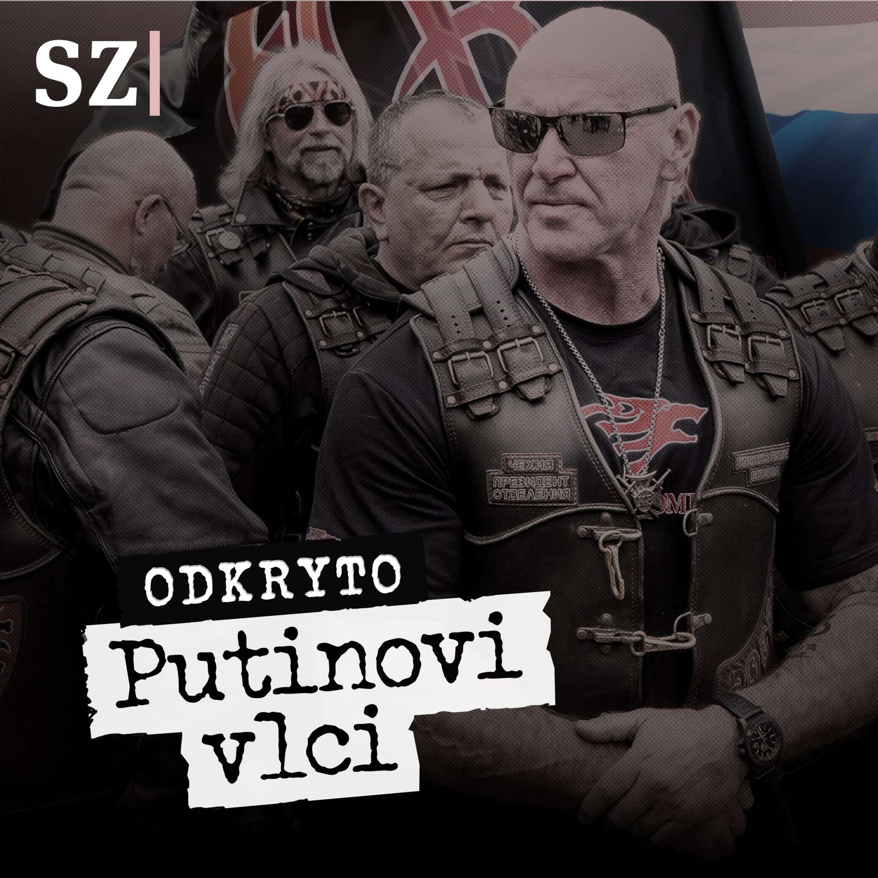 Odkryto - Putinovi vlci