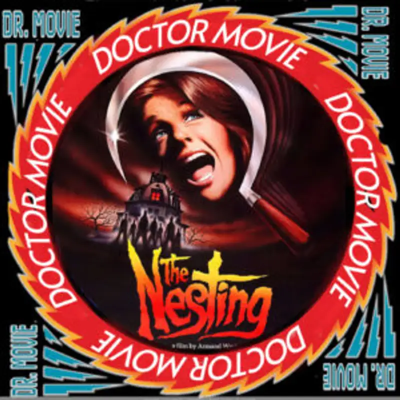 Doctor Movie: Episode 196: The Nesting
