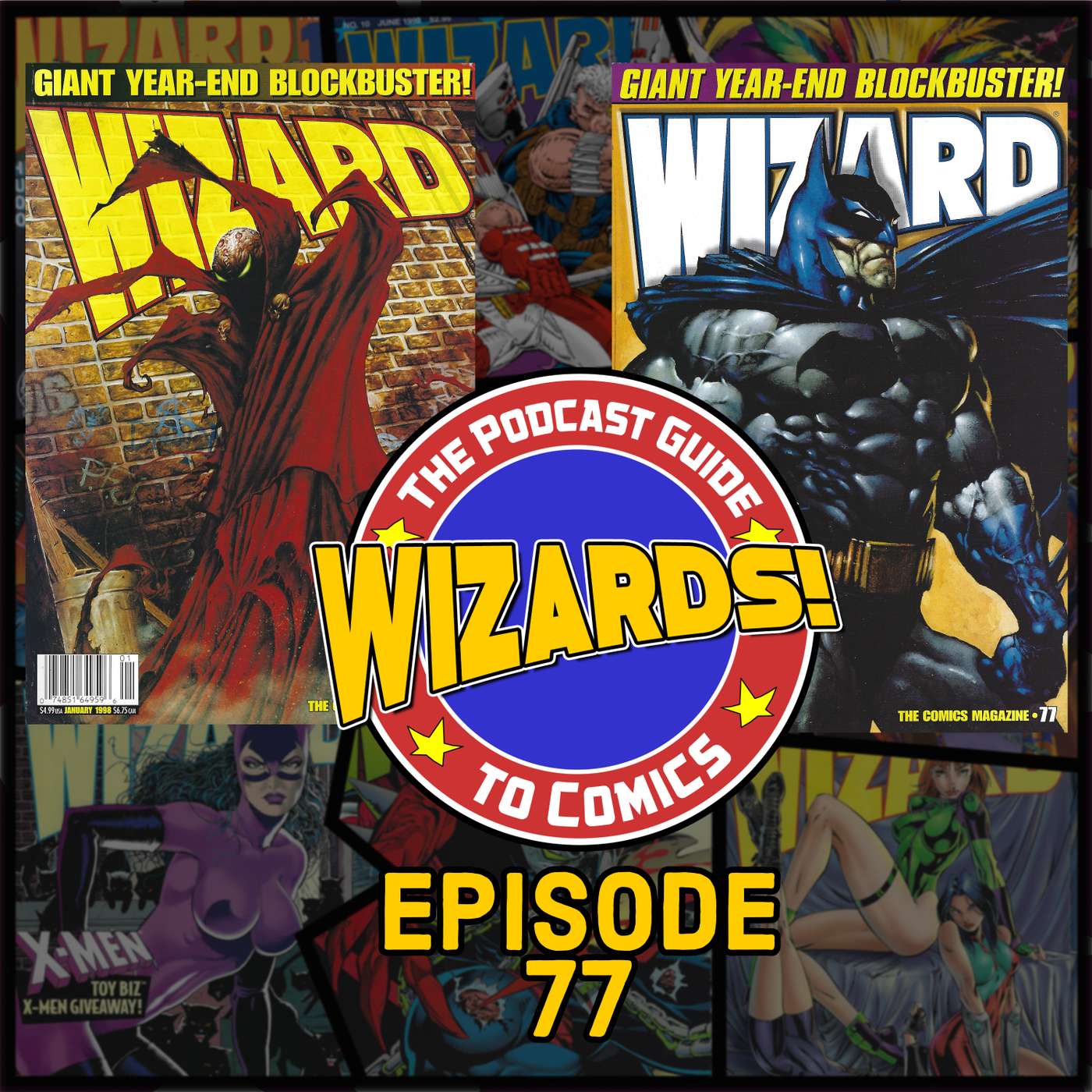 WIZARDS The Podcast Guide To Comics