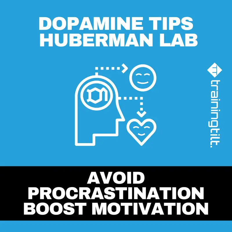 Dopamine to Avoid Procrastination and Boost Motivation
