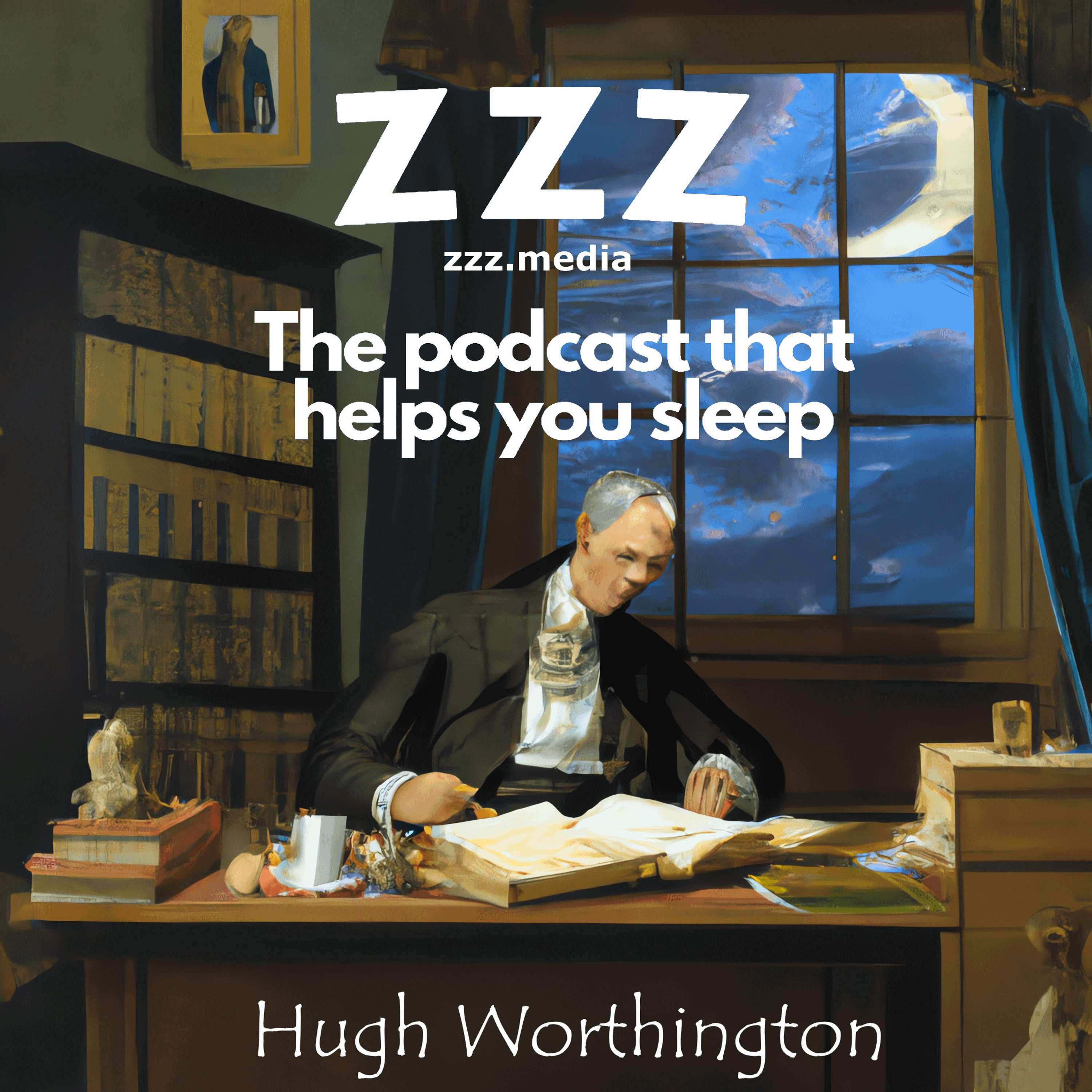 Slumber Stories: Dozing to the Gentle Words of 'Hugh Worthington' read by Nancy episode artwork