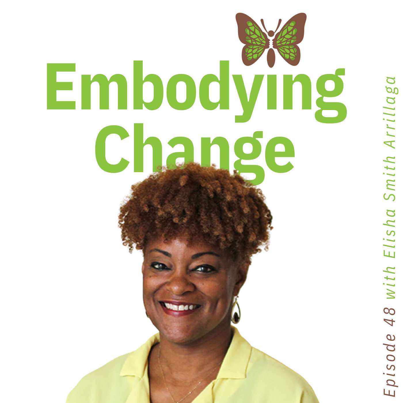48. Sitting in the gray with Elisha Smith Arrillaga
