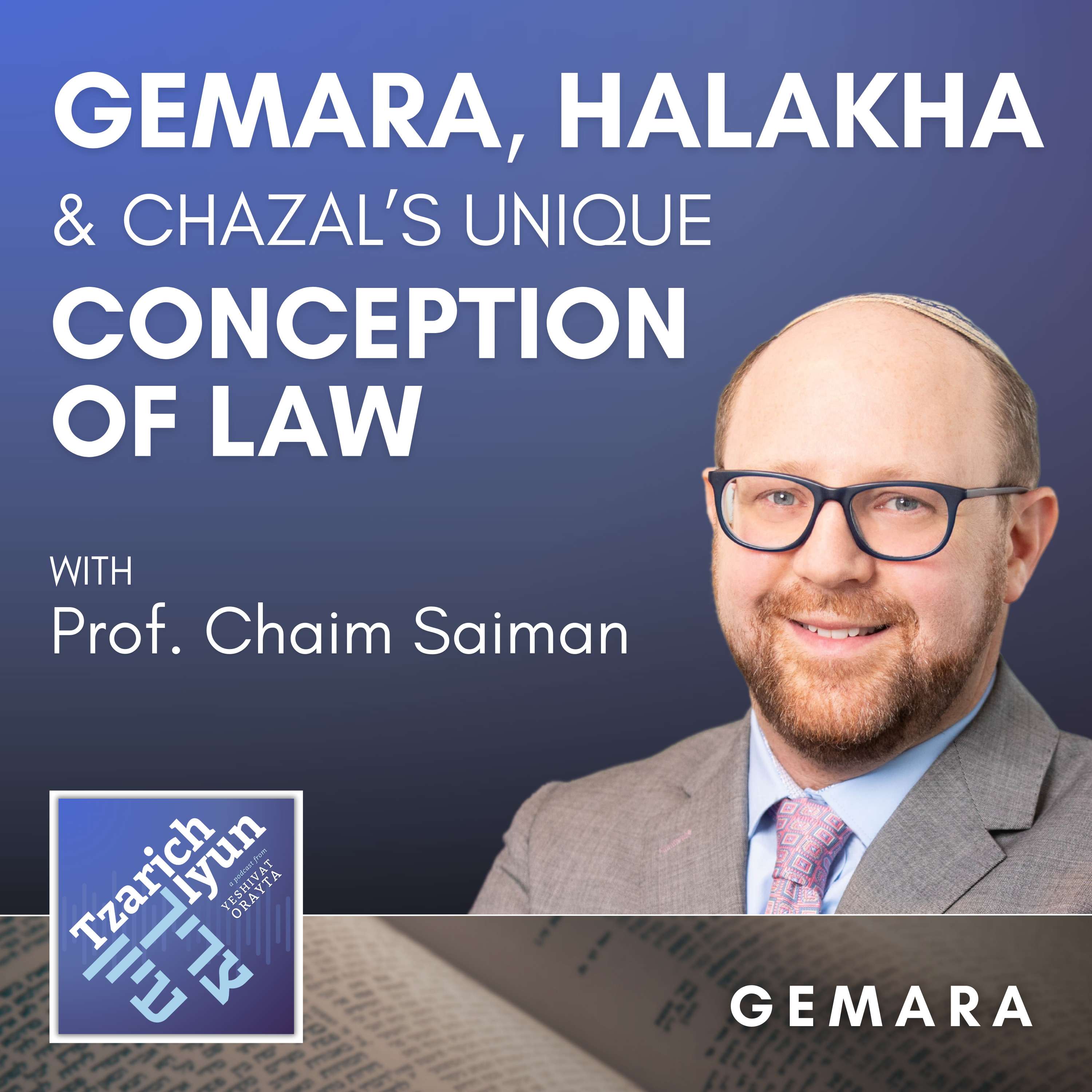 Tzarich Iyun — A Podcast from Yeshivat Orayta