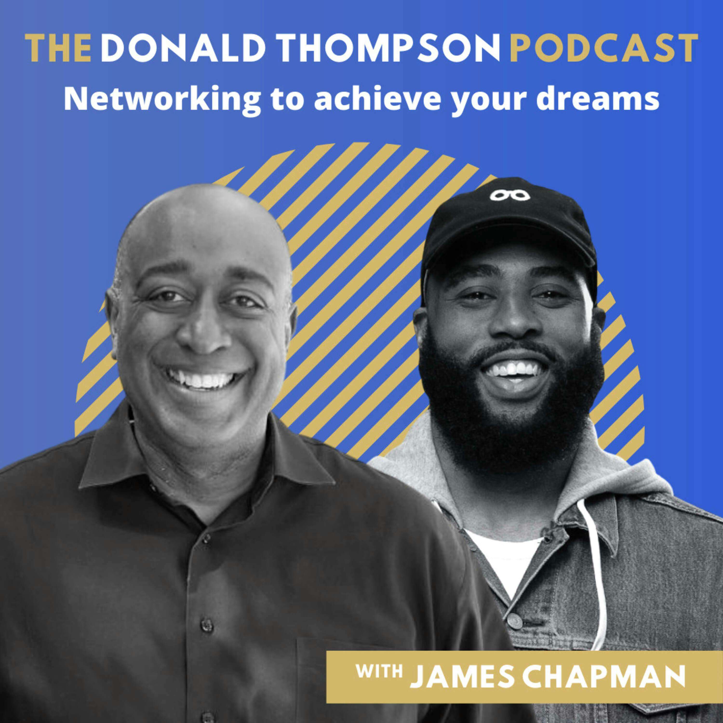 Networking to achieve your dreams, with Plain Sight founder James Chapman