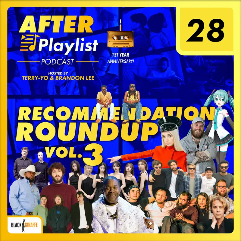 Recommendation Roundup Vol. 3 • After Playlist (Ep28)